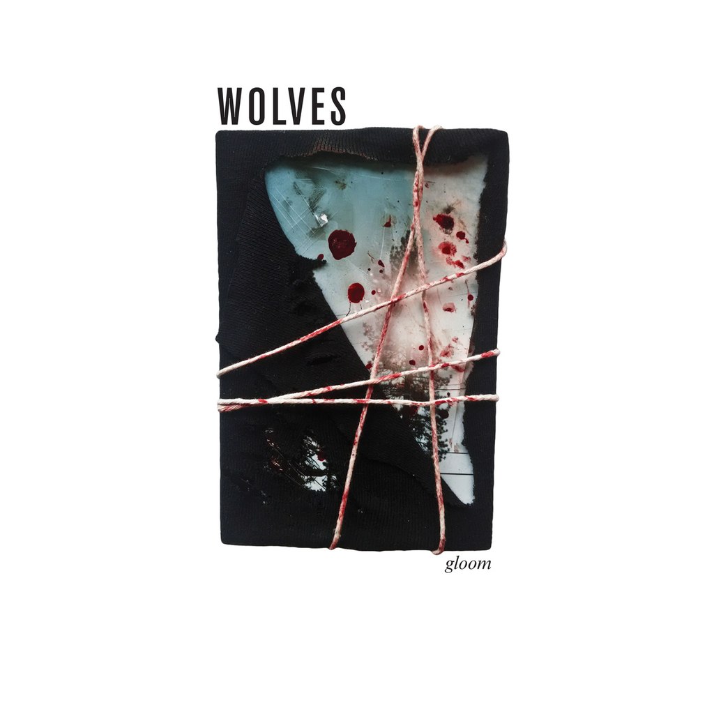 Wolves - Gloom [EP] (2015)